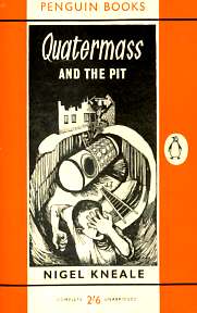Quatermass and The Pit. Nigel Kneale (1960)